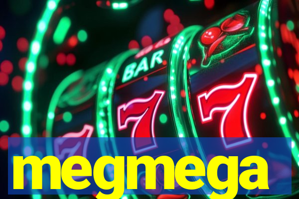 megmega