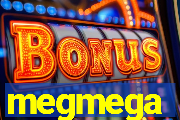 megmega