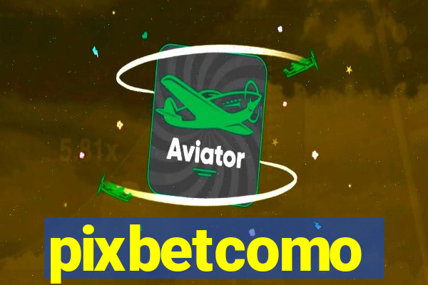pixbetcomo