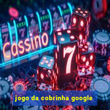 jogo da cobrinha google