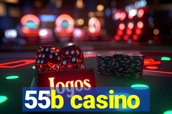 55b casino