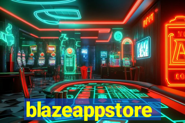 blazeappstore