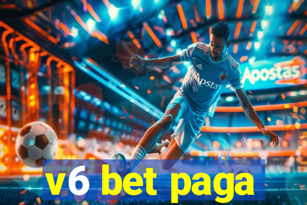 v6 bet paga
