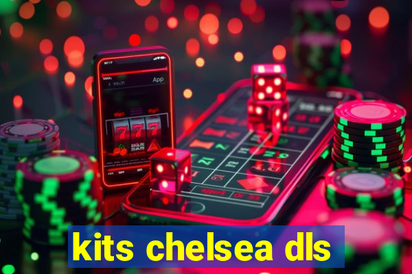 kits chelsea dls