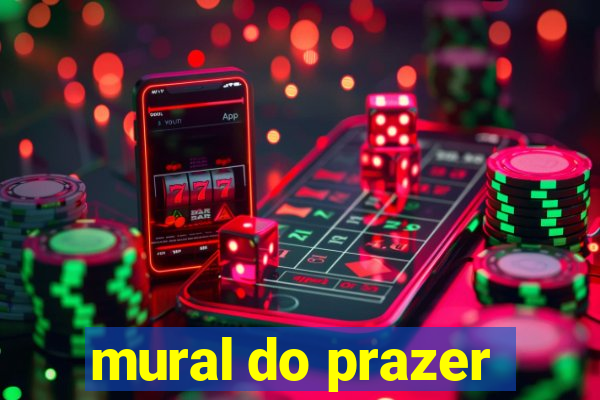 mural do prazer