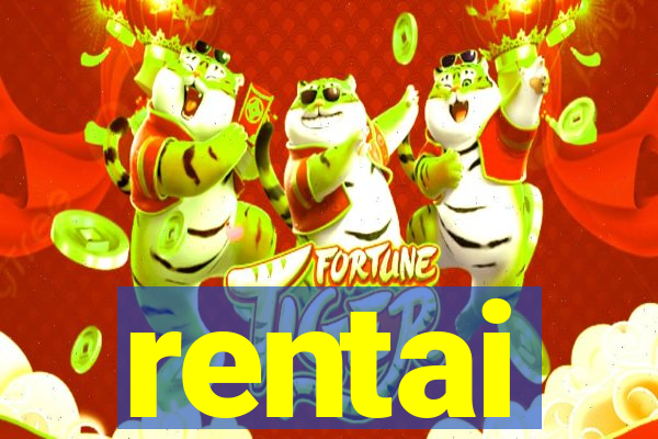 rentai