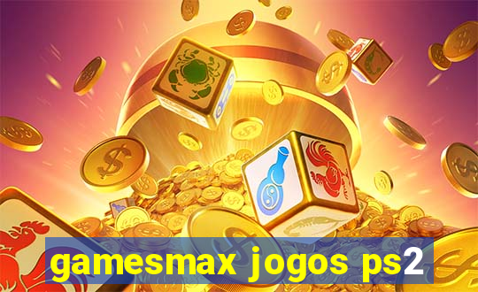 gamesmax jogos ps2