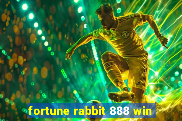 fortune rabbit 888 win
