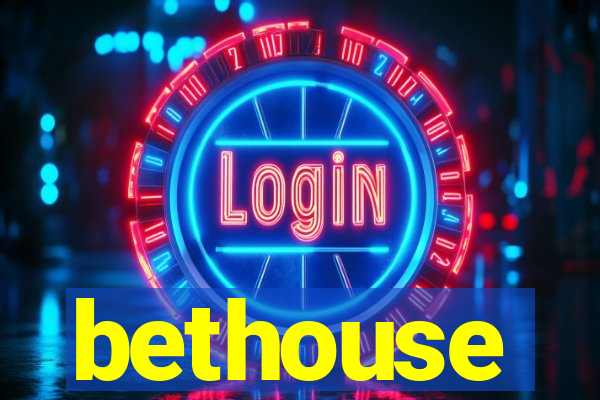 bethouse
