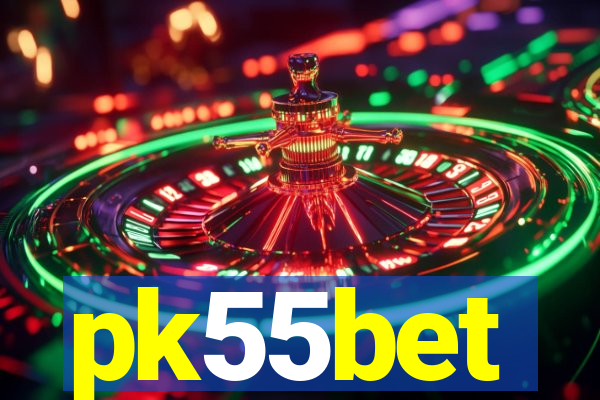 pk55bet