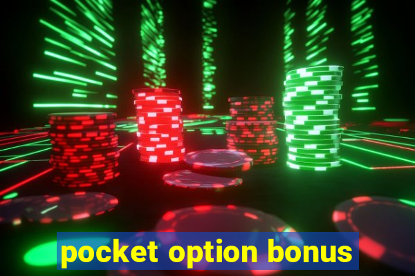 pocket option bonus