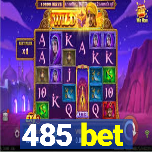 485 bet