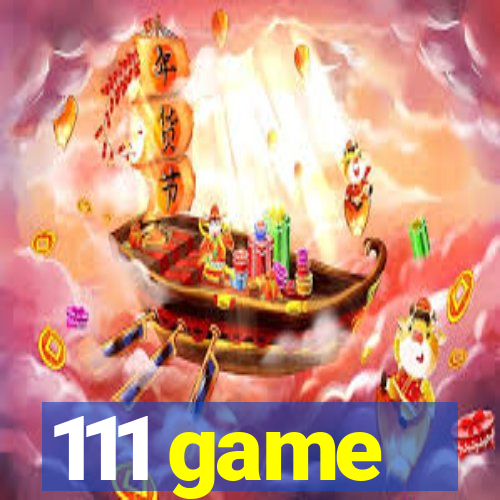 111 game