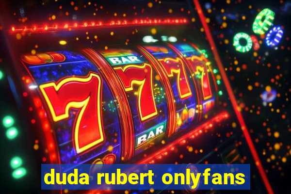 duda rubert onlyfans