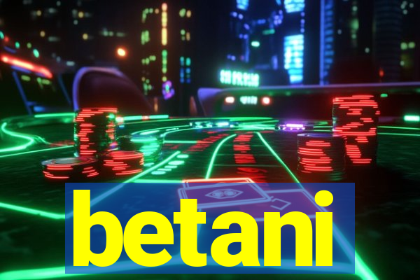 betani