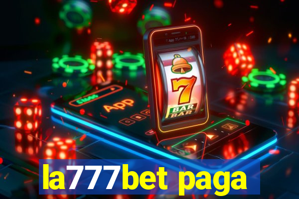 la777bet paga