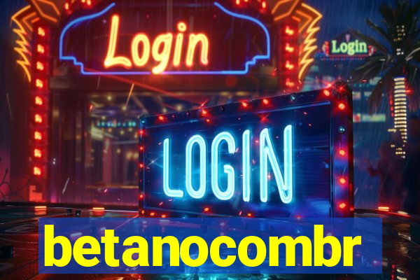 betanocombr