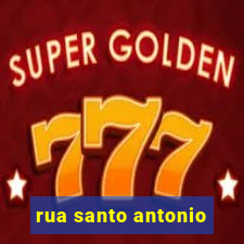 rua santo antonio