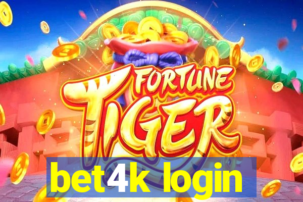 bet4k login