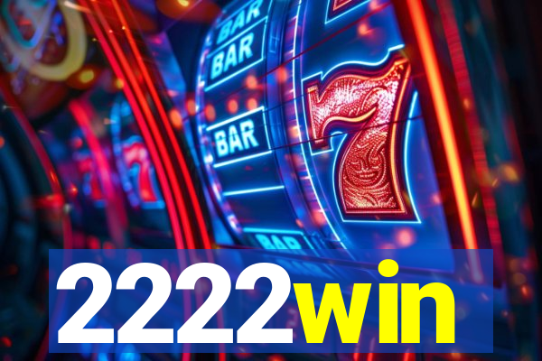 2222win