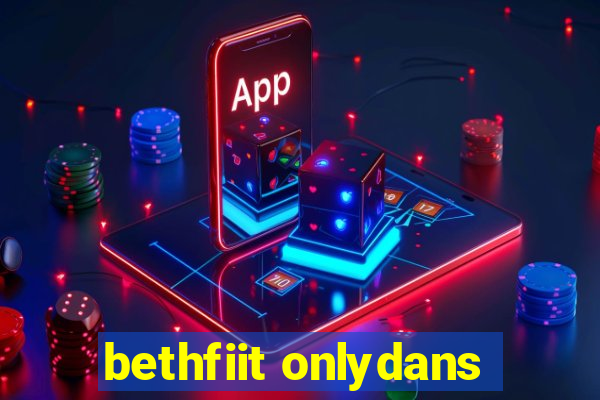 bethfiit onlydans