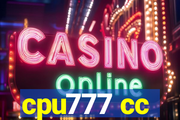 cpu777 cc