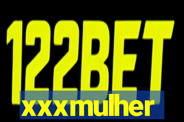 xxxmulher