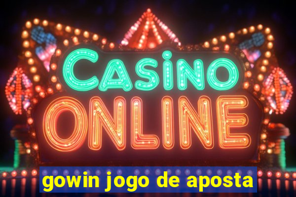 gowin jogo de aposta