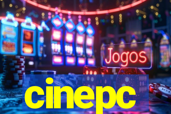 cinepc