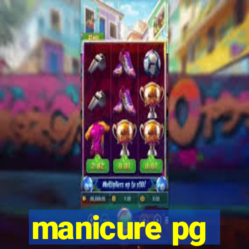 manicure pg