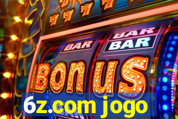 6z.com jogo