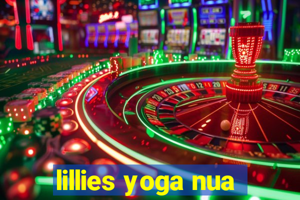 lillies yoga nua