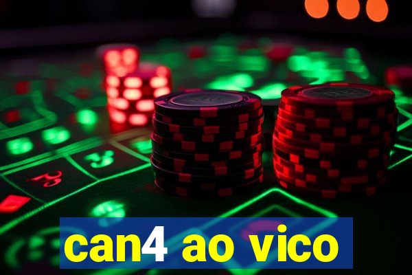 can4 ao vico