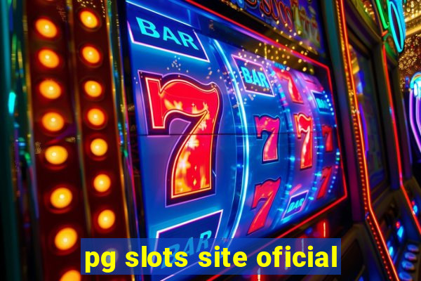 pg slots site oficial