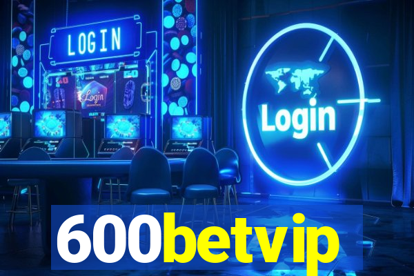 600betvip
