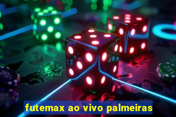 futemax ao vivo palmeiras