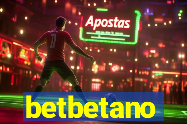 betbetano