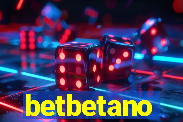 betbetano
