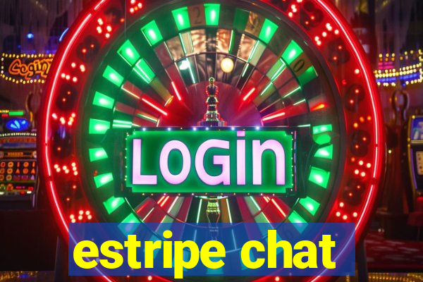 estripe chat