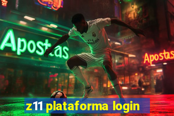 z11 plataforma login