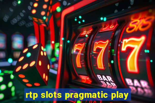 rtp slots pragmatic play