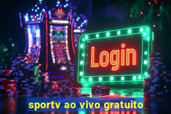 sportv ao vivo gratuito