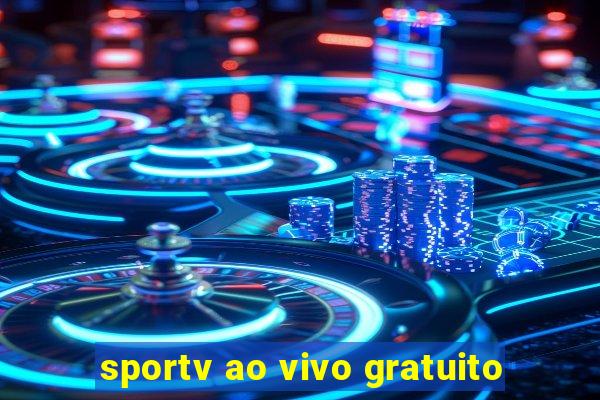 sportv ao vivo gratuito