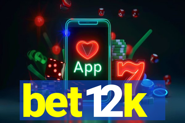 bet12k