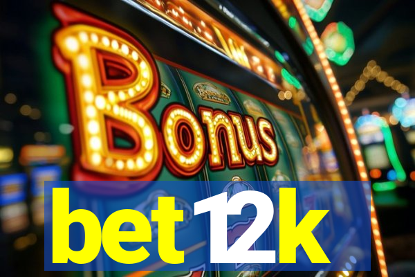 bet12k