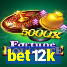 bet12k