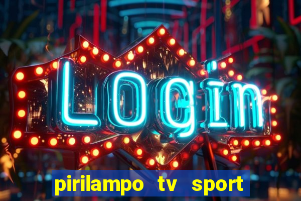 pirilampo tv sport tv 5
