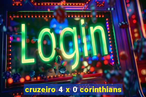 cruzeiro 4 x 0 corinthians