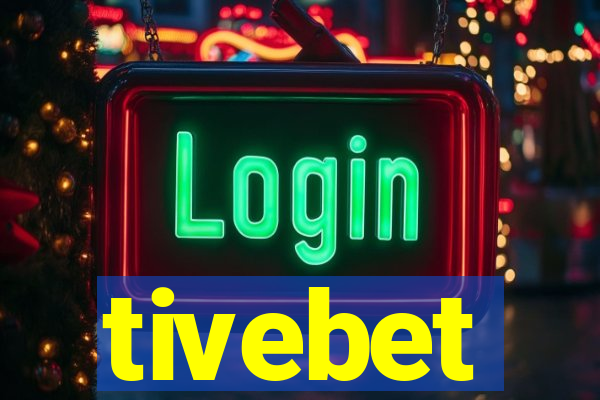tivebet