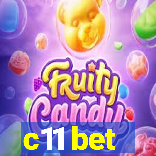 c11 bet